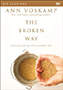 The Broken Way DVD Study Guide