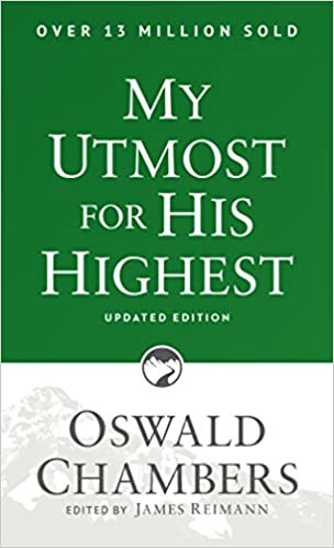 My Utmost for His Highest: Updated Edition