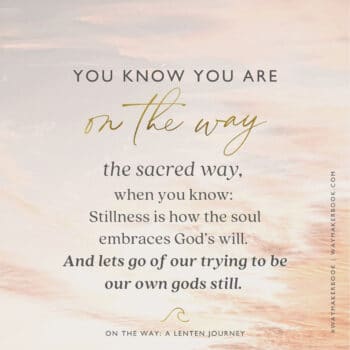 One The Way Lenten Journey