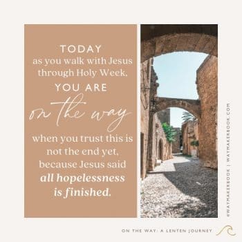 One The Way Lenten Journey